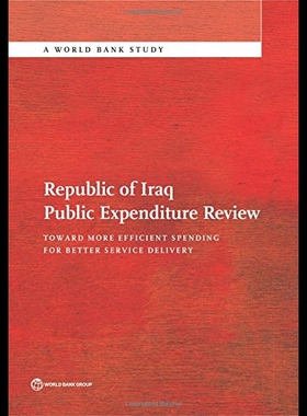 【预售】Republic of Iraq Public Expenditure Review
