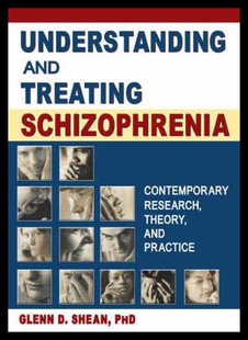 【预售】Understanding and Treating Schizophrenia: Contemp