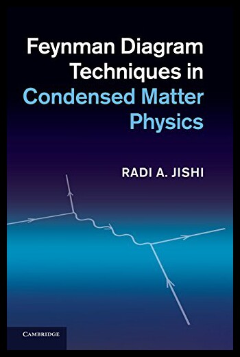 【预售】Feynman Diagram Techniques in Condensed Matter Ph