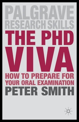 【预售】The PhD Viva: How to Prepare for Your Oral Examin