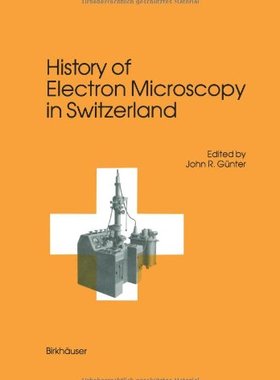 【预售】History of Electron Microscopy in Switzerland