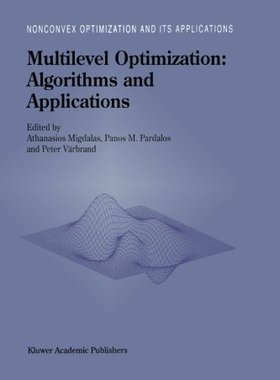 【预订】Multilevel Optimization: Algorithms ...