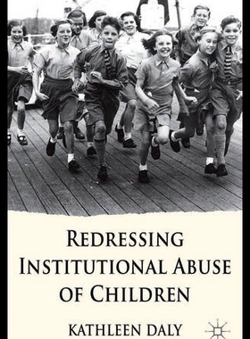 【预售】Redressing Institutional Abuse of Children