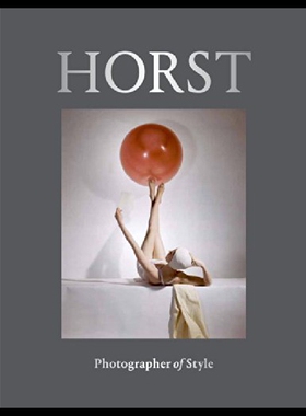 【预售】Horst: Photographer of Style
