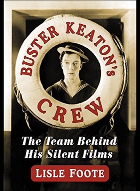 【预售】Buster Keaton's Crew: The Team Behind