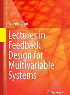 【预订】Lectures in Feedback Design for Mult...