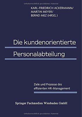 【预售】Die Kundenorientierte Personalabteilung: Ziele...