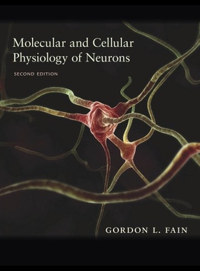 现货 Molecular and Cellular Physiology of Neurons, Sec