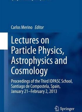 【预订】Lectures on Particle Physics, Astrop...