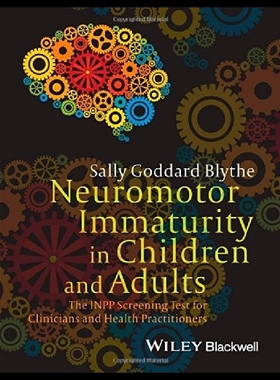 【预售】Neuromotor Immaturity in Children and
