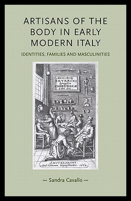 【预售】Artisans of the Body in Early Modern Italy: Ident