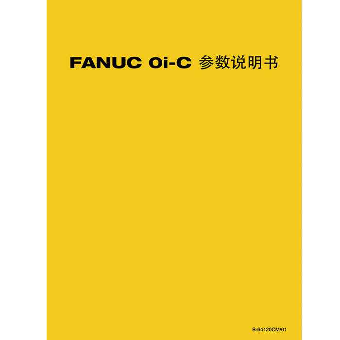 CNC Fanuc CNC system data FANUC 0i-C parameter Instructions manual B-64120CM/01in the 3C Digital Accessories, SLR/Single-camera accessories , Other Accessories , Instructions/User Guide  category - from Buy2taobao.com to provide professional Taobao agent buy service