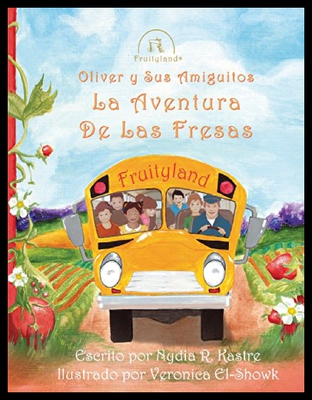 【预售】Oliver y Sus Amiguitos La Aventura de Las Fresas