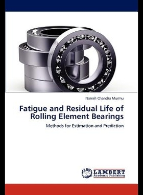 【预售】Fatigue and Residual Life of Rolling E