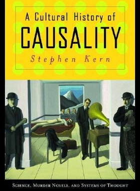 【预售】A Cultural History of Causality: Science, Murder