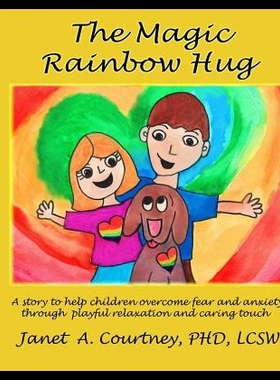 【预售】The Magic Rainbow Hug: A Fun Interacti