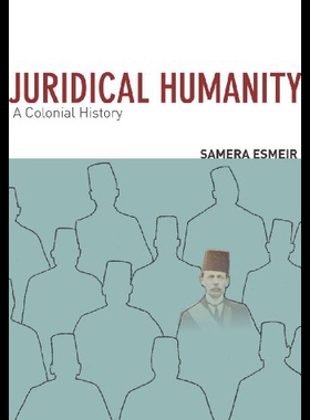 【预售】Juridical Humanity: A Colonial History