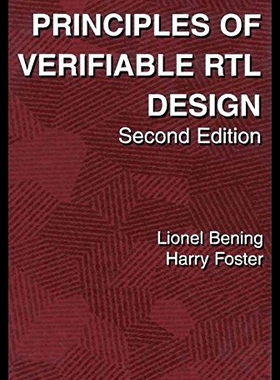 【预售】Principles of Verifiable Rtl Design: A Functional