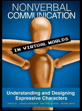 【预售】Nonverbal Communication in Virtual Worlds: Unders