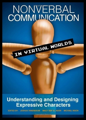 【预售】Nonverbal Communication in Virtual Worlds: Unders