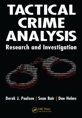 【预售】Tactical Crime Analysis: Research and Investigation