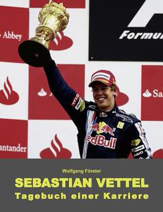 【预售】Sebastian Vettel - Tagebuch Einer Karriere