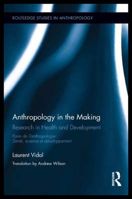 【预售】Anthropology in the Making: Research in Health an