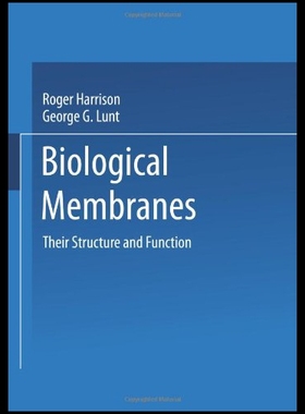 【预售】Biological Membranes: Their Structure and Functio