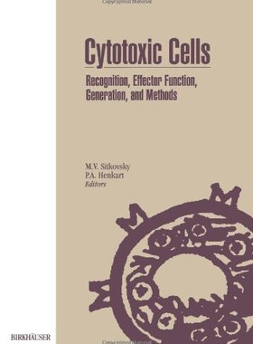 【预售】Cytotoxic Cells: Recognition, Effector Functio...