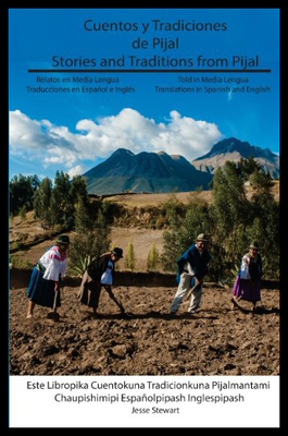 【预售】Cuentos y Tradiciones de Pijal: Relatos En Media