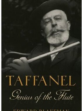 【预售】Taffanel: Genius of the Flute