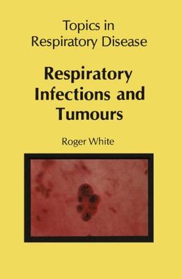 【预订】Respiratory Infections and Tumours