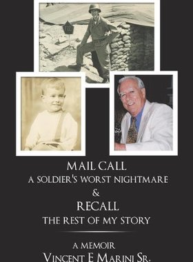 【预售】Mail Call a Soldier's Worst Nightmare & Recall th...