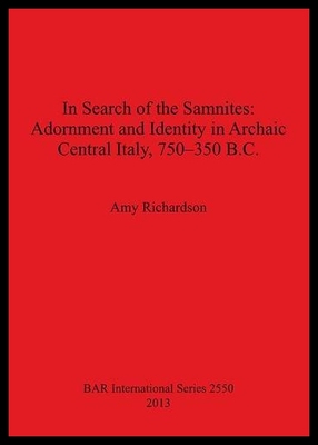 【预售】In Search of the Samnites: Adornment and Identity