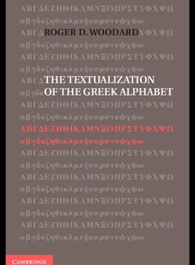 【预售】The Textualization of the Greek Alphabet