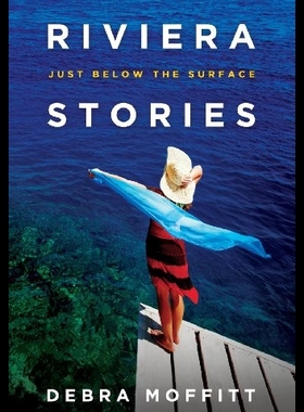 【预售】Riviera Stories: Just Below the Surfac