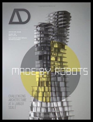 【预售】Made by Robots: Challenging Architecture at the L