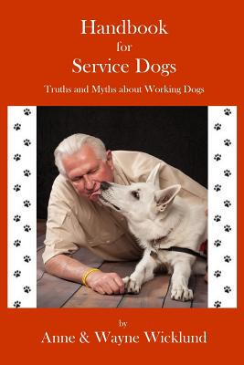 【预售】Handbook for Service Dogs: Truths an...