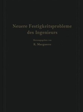【预订】Neuere Festigkeitsprobleme Des Ingen...