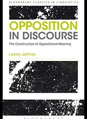 【预售】Opposition in Discourse: The Construction of Oppo