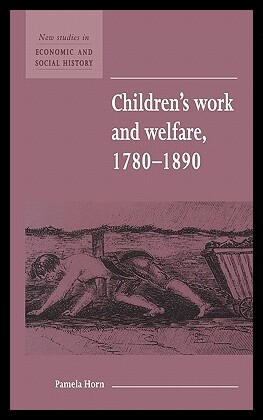 【预售】Children's Work and Welfare 1780 1890