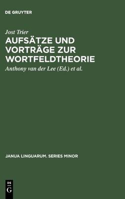 【预售】Aufsatze Und Vortrage Zur Wortfeldtheorie