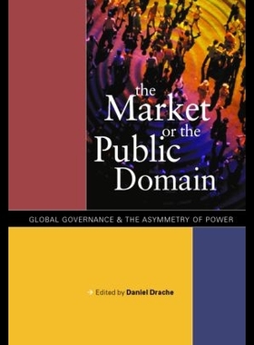 【预售】The Market or the Public Domain: Redrawing the