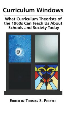 【预售】Curriculum Windows: What Curriculum Theorists ...
