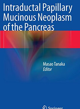 【预订】Intraductal Papillary Mucinous Neopl...
