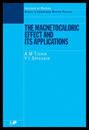 【预售】The Magnetocaloric Effect and Its Applications