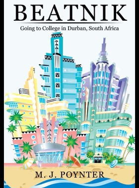 【预售】Beatnik: Going to College in Durban, South Africa