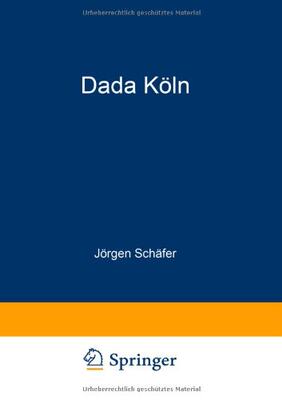 【预售】Dada Koln: Max Ernst, Hans Arp, Johannes Theod...