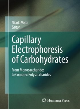 【预订】Capillary Electrophoresis of Carbohydrates
