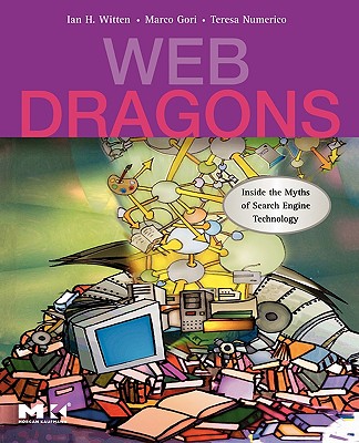 【预售】Web Dragons: Inside the Myths of Search Engine